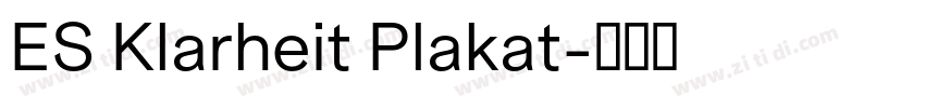 ES Klarheit Plakat字体转换